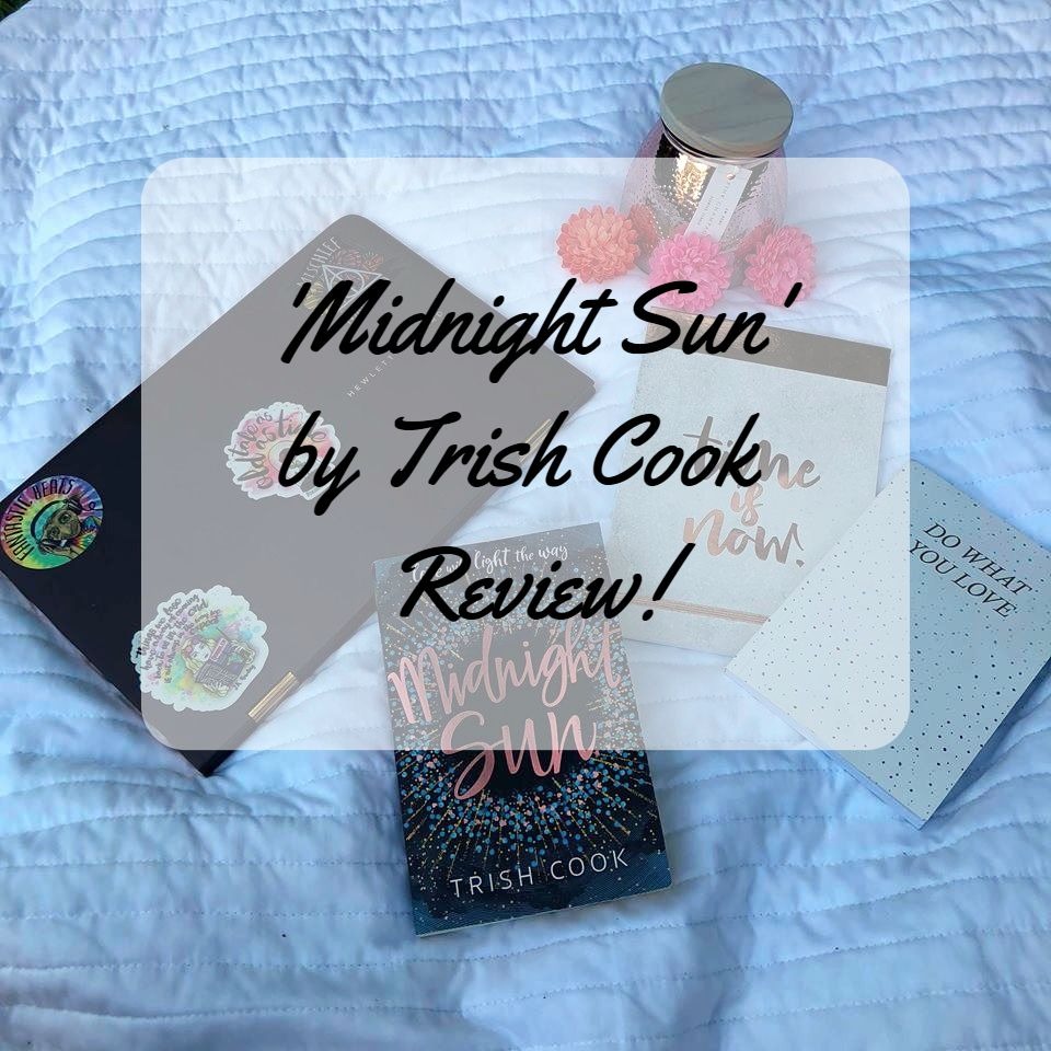 Midnight Sun by Trish Cook Book Review